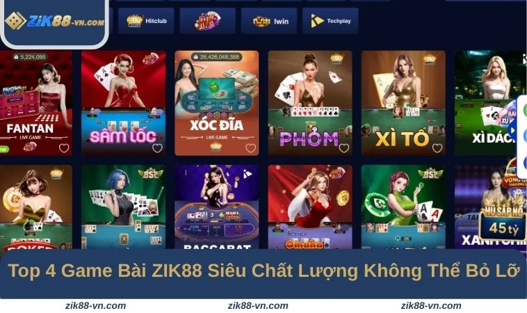 Bật mí 4 tựa game bài không thể bỏ qua tại sân chơi ZIK88