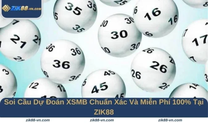 Soi Cầu Dự Đoán XSMB