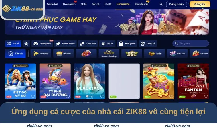 Ứng dụng cá cược của nhà cái ZIK88 vô cùng tiện lợi